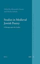 Studies in Medieval Jewish Poetry: A Message Upon the Garden