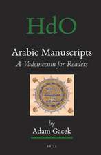 Arabic Manuscripts: A Vademecum for Readers