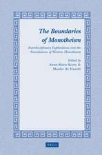 The Boundaries of Monotheism: Interdisciplinary Explorations into the Foundations of Western Monotheism