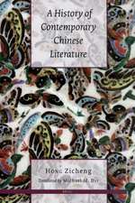 A History of Contemporary Chinese Literature