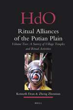 Ritual Alliances of the Putian Plain. Volume Two: A Survey of Village Temples and Ritual Activities