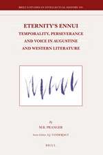 Eternity's Ennui: Temporality, Perseverance and Voice in Augustine and Western Literature