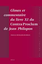 Gloses et commentaire du livre XI du <i>Contra Proclum</i> de Jean Philopon: Autour de la Matière première du monde