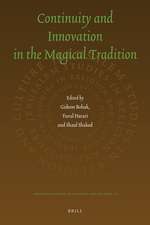 Continuity and Innovation in the Magical Tradition