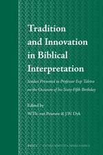 Tradition and Innovation in Biblical Interpretation