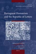 Portuguese Humanism and the Republic of Letters