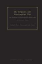 The Progression of International Law: Four Decades of the Israel Yearbook on Human Rights – An Anniversary Volume