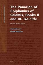 The Panarion of Epiphanius of Salamis, Books II and III. <i>De Fide</i>