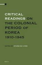 Critical Readings on the Colonial Period of Korea 1910-1945 (4 Vols. SET)