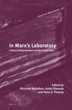 In Marx's Laboratory: Critical Interpretations of the <i>Grundrisse</i>