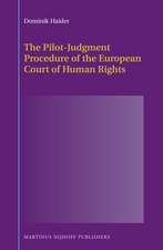 The Pilot-Judgment Procedure of the European Court of Human Rights