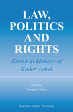 Law, Politics and Rights: Essays in Memory of Kader Asmal