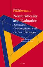 Nonveridicality and Evaluation: Theoretical, Computational and Corpus Approaches