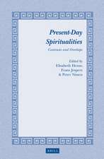 Present-Day Spiritualities: Contrasts and Overlaps