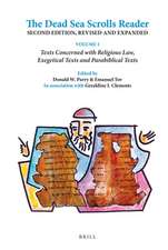 The Dead Sea Scrolls Reader, Second Edition, Revised and Expanded: Volume 1 Texts Concerned with Religious Law, Exegetical Texts and Parabiblical Texts