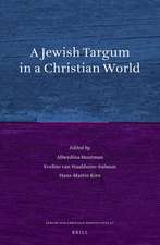 A Jewish Targum in a Christian World