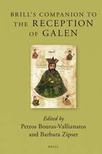 Brill's Companion to the Reception of Galen