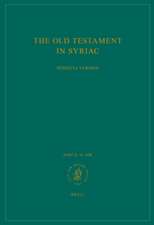 The Old Testament in Syriac according to the Peshiṭta Version, Part II Fasc. 1a. Job: Edited on Behalf of the International Organization for the Study of the Old Testament by the Peshiṭta Institute, Leiden