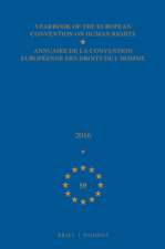 Yearbook of the European Convention on Human Rights/Annuaire de la convention européenne des droits de l'homme, Volume 59 (2016)