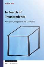 In Search of Transcendence: Kierkegaard, Wittgenstein, Kazantzakis