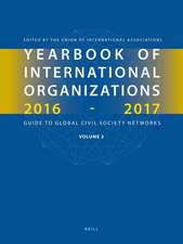 Yearbook of International Organizations 2016-2017, Volume 3: Global Action Networks - A Subject Directory and Index