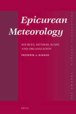 Epicurean Meteorology: Sources, Method, Scope and Organization 