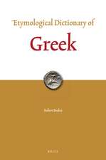 Etymological Dictionary of Greek (2 vols.)