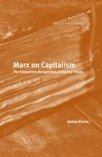 Marx on Capitalism: The Interaction-Recognition-Antinomy Thesis