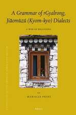 A Grammar of rGyalrong, Jiǎomùzú (Kyom-kyo) Dialects