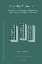 Erzählte Argumente: Exempla und historische Argumentation in politischen Traktaten c. 1265-1325