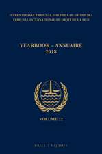 Yearbook International Tribunal for the Law of the Sea / Annuaire Tribunal international du droit de la mer, Volume 22 (2018)