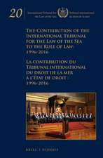 The Contribution of the International Tribunal for the Law of the Sea to the Rule of Law: 1996-2016 / La contribution du Tribunal international du droit de la mer à l‘état de droit: 1996-2016