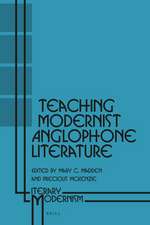 Teaching Modernist Anglophone Literature