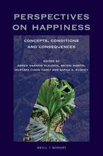 Perspectives on Happiness: Concepts, Conditions and Consequences