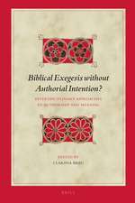 Biblical Exegesis without Authorial Intention?