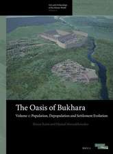 The Oasis of Bukhara, Volume 1: Population, Depopulation and Settlement Evolution