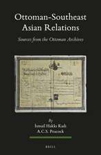 Ottoman-Southeast Asian Relations (2 vols.): Sources from the Ottoman Archives