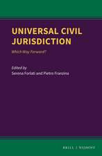 Universal Civil Jurisdiction: Which Way Forward?