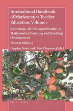 International Handbook of Mathematics Teacher Education: Volume 1: Knowledge, Beliefs, and Identity in Mathematics Teaching and Teaching Development (Second Edition)