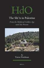 The Shīʿīs in Palestine: From the Medieval Golden Age until the Present