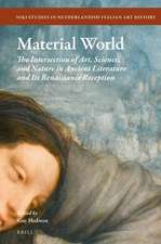 Material World: The Intersection of Art, Science, and Nature in Ancient Literature and its Renaissance Reception