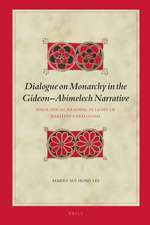 Dialogue on Monarchy in the Gideon-Abimelech Narrative: Ideological Reading in Light of Bakhtin’s Dialogism