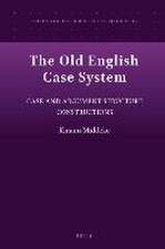 The Old English Case System: Case and Argument Structure Constructions