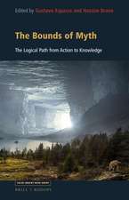 The Bounds of Myth: The Logical Path from Action to Knowledge