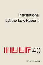 International Labour Law Reports, Volume 40