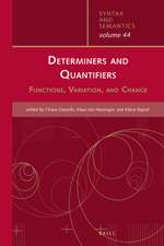 Determiners and Quantifiers: Functions, Variation, and Change