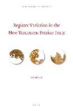 Register Variation in the New Testament Petrine Texts