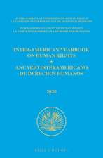 Inter-American Yearbook on Human Rights / Anuario Interamericano de Derechos Humanos, Volume 36 (2020) (VOLUME III)