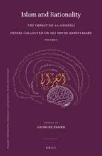 Islam and Rationality: The Impact of al-Ghazālī. Papers Collected on His 900th Anniversary. Vol. 1