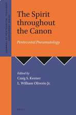 The Spirit throughout the Canon: Pentecostal Pneumatology